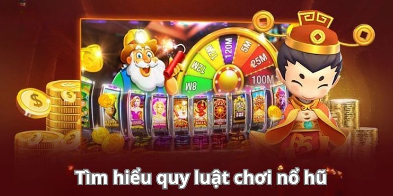 Tìm hiểu quy luật tham gia trò chơi slot hấp dẫn