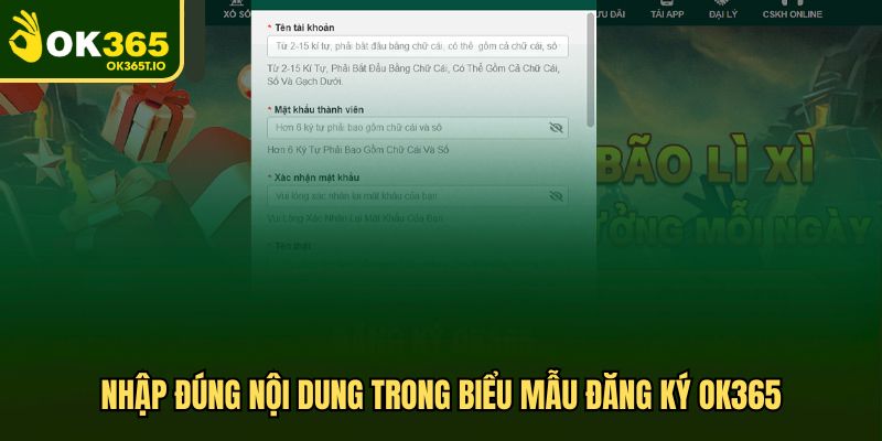 Nhập đúng nội dung trong biểu mẫu đăng ký OK365