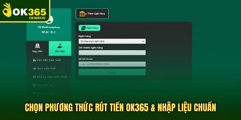 Chọn phương thức rút tiền OK365 